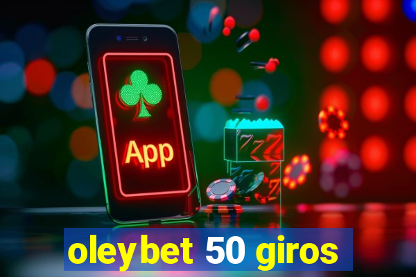 oleybet 50 giros